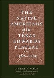 Tapa de The Native Americans of the Texas Edwards Plateau, 1582-1799