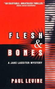 Tapa de Flesh and Bones (Jake Lassiter Mystery)