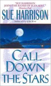 Tapa de Call Down the Stars (Harrison, Sue. Storyteller Trilogy, Bk. 3.)