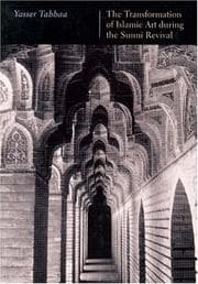 Tapa de The Transformation of Islamic Art During the Sunni Revival (Publications on the Near East)