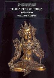 Tapa de The Arts of China, 900-1620
