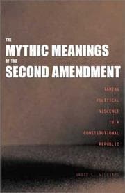 Tapa de The mythic meanings of the Second Amendment