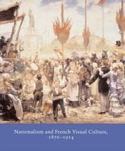 Tapa de Nationalism and French Visual Culture, 1870-1914