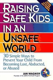 Tapa de Raising safe kids in an unsafe world