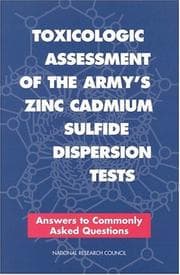 Tapa de Toxicologic assessment of the Army's zinc cadmium sulfide dispersion tests : answers to commonly asked questions