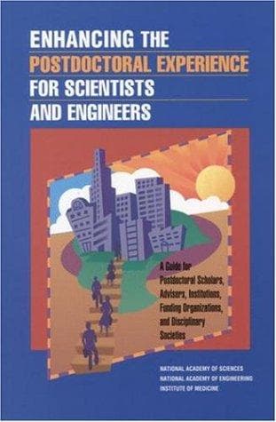 Tapa de Enhancing the postdoctoral experience for scientists and engineers