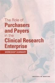Tapa de The Role of Purchasers and Payers in the Clinical Research Enterprise