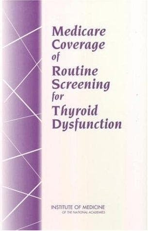 Tapa de Medicare coverage of routine screening for thyroid dysfunction