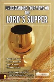 Tapa de Understanding Four Views on the Lord's Supper