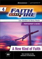 Tapa de Faith Under Fire 4 A New Kind of Faith Participant's Guide