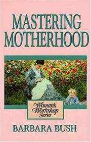 Tapa de A woman's workshop on mastering motherhood