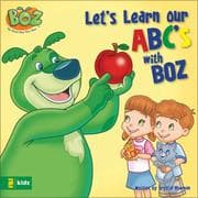 Tapa de Let's Learn Our Abcs With Boz (Boz Series)