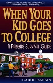 Tapa de When Your Kid Goes to College; A Parent's Survival Guide
