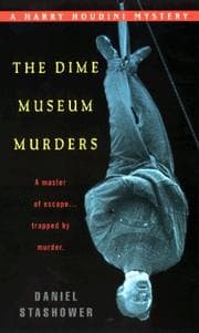 Tapa de The Dime Museum Murders (Harry Houdini Mysteries)