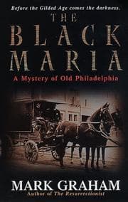 Tapa de The Black Maria (Mystery of Old Philadelphia)