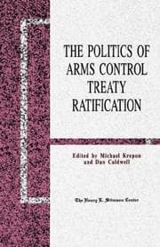 Tapa de The Politics of arms control treaty ratification