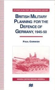 Tapa de British military planning for the defence of Germany, 1945-50