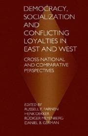 Tapa de Democracy, Socialization and Conflicting Loyalties in East and West