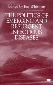 Tapa de The Politics of Emerging and Resurgent Infectious Diseases