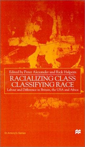 Tapa de Racializing Class, Classifying Race