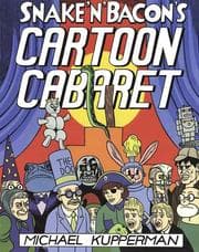 Tapa de Snake 'n' Bacon's cartoon cabaret