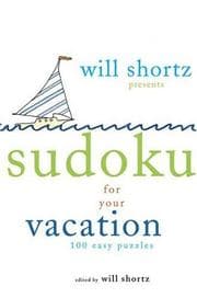 Tapa de Will Shortz Presents Sudoku for Your Vacation