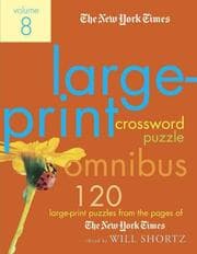 Tapa de The New York Times Large-Print Crossword Puzzle Omnibus Volume 8