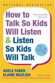 Tapa de How to talk so kids will listen & listen so kids will talk
