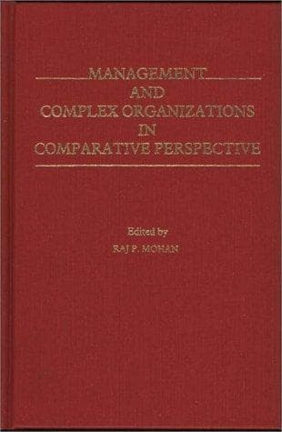 Tapa de Management and complex organizations in comparative perspective