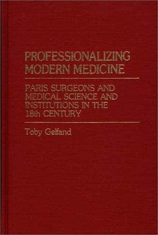 Tapa de Professionalizing modern medicine