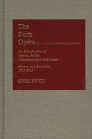 Tapa de The Paris Opera: An Encyclopedia of Operas, Ballets, Composers, and Performers