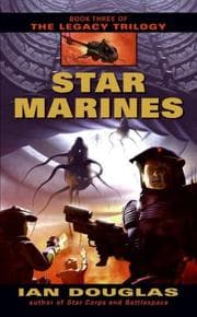 Tapa de Star Marines (The Legacy Trilogy, Book 3)