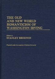 Tapa de The Old and New World romanticism of Washington Irving