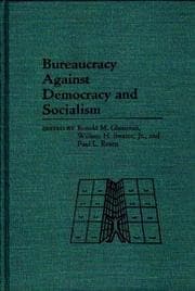 Tapa de Bureaucracy against democracy and socialism