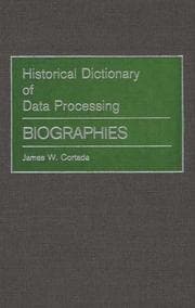 Tapa de Historical dictionary of data processing--biographies