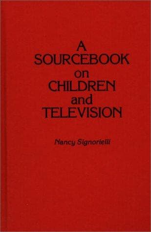Tapa de A sourcebook on children and television