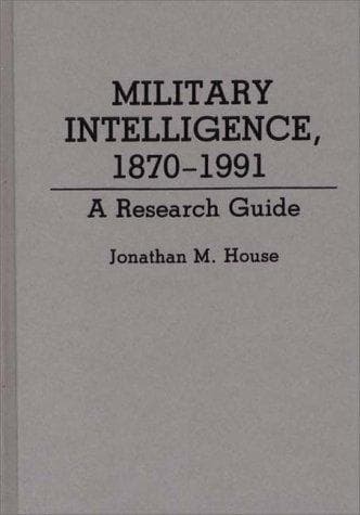 Tapa de Military intelligence, 1870-1991