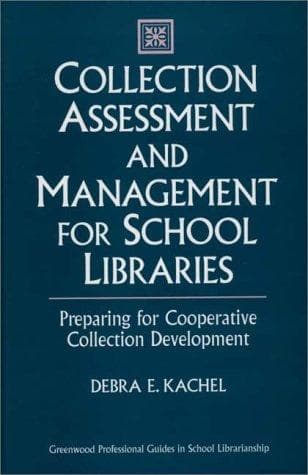 Tapa de Collection assessment and management for school libraries