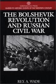 Tapa de The Bolshevik revolution and Russian Civil War