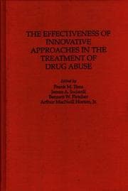 Tapa de The effectiveness of innovative approaches in the treatment of drug abuse
