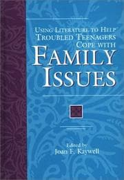 Tapa de Using literature to help troubled teenagers cope with family issues