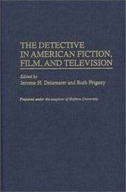 Tapa de The detective in American fiction, film, and television