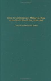Tapa de Index to Contemporary Military Articles of the World War II Era, 1939-1949 (Bibliographies and Indexes in Military Studies)