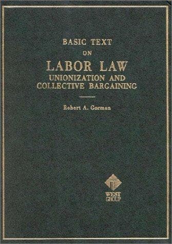 Tapa de Gorman's Basic Text on Labor Law