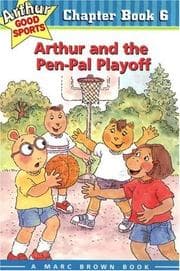 Tapa de Arthur and the Pen-Pal Playoff (Arthur Good Sports #6)