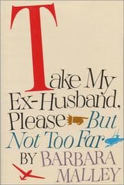 Tapa de Take my ex-husband, please--but not too far