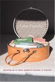 Tapa de Like Family: Growing Up in Other People's Houses