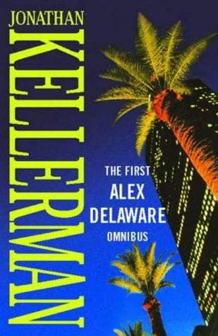 Tapa de The First Alex Delaware Omnibus