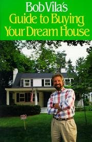 Tapa de Bob Vila's guide to buying your dream house