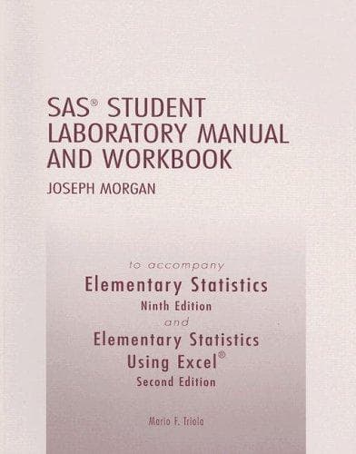 Tapa de Elementary Statistics and Elementary Statistics Using Excel, SAS Student Laboratory Manual and Workbook